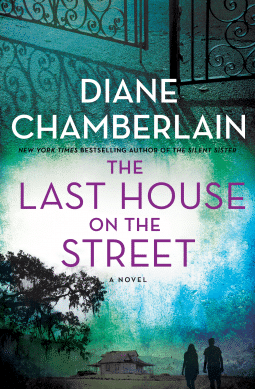 Read more about the article The Last House on the Street by Diane Chamberlain