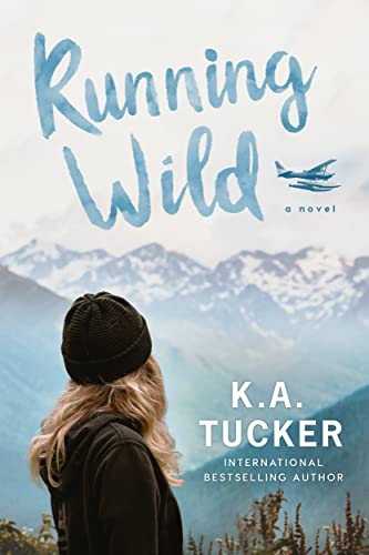 Read more about the article Running Wild by K.A. Tucker