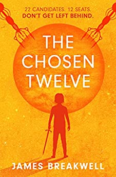 Read more about the article The Chosen Twelve by James Breakwell