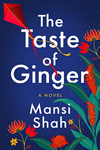 Read more about the article The Taste of Ginger by Mansi Shah