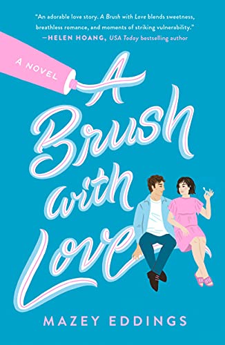 Read more about the article A Brush With Love by Mazey Eddings