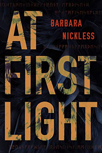 Read more about the article At First Light by Barbara Nickless